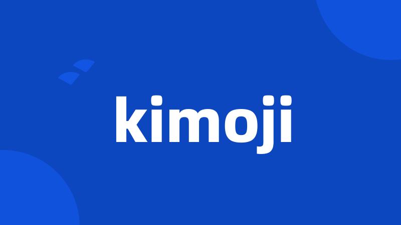 kimoji