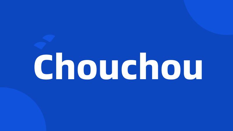 Chouchou