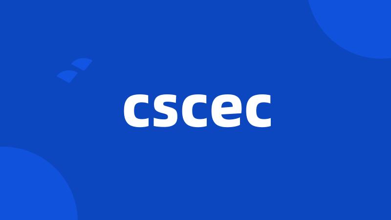 cscec