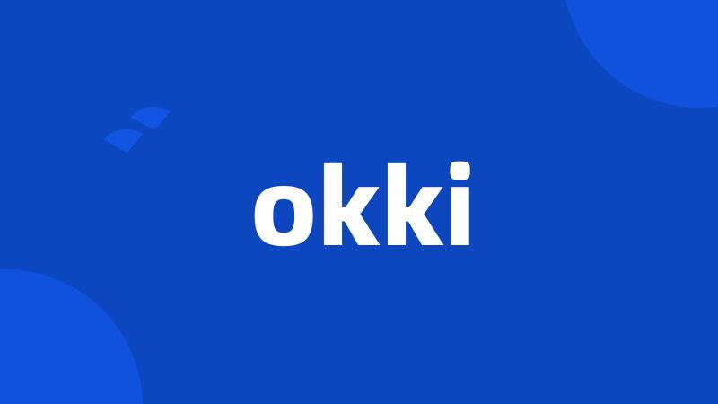 okki