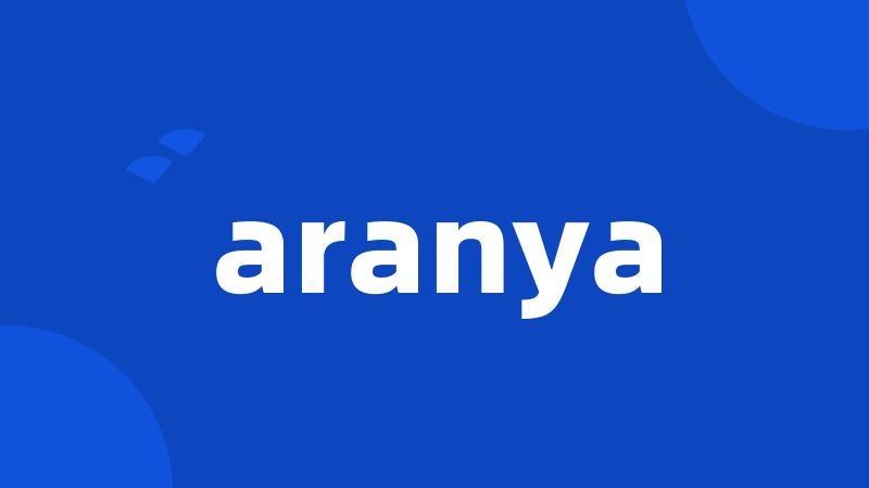 aranya