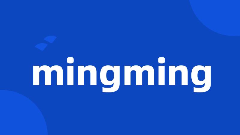 mingming