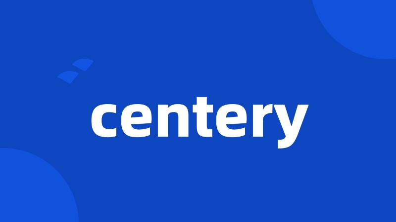 centery