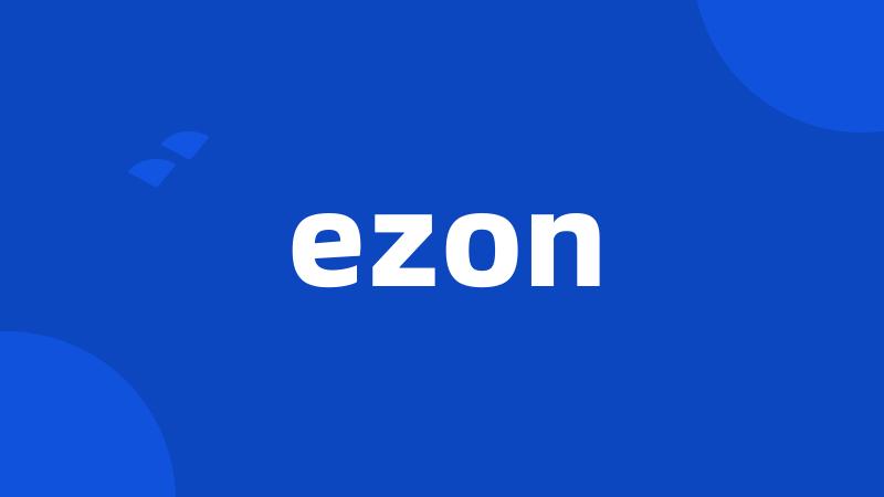 ezon