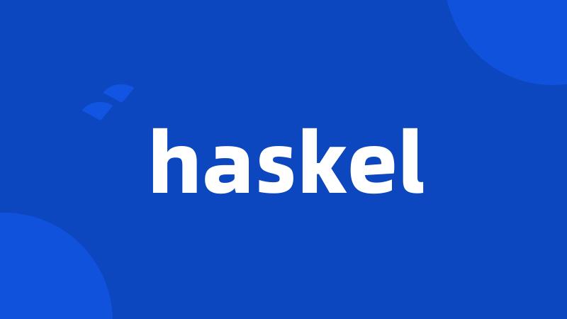 haskel