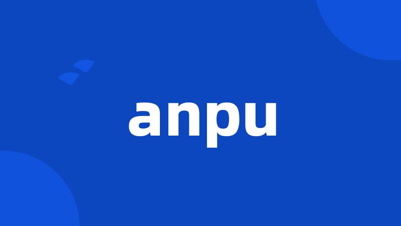 anpu