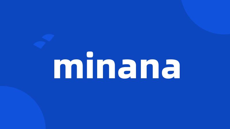 minana