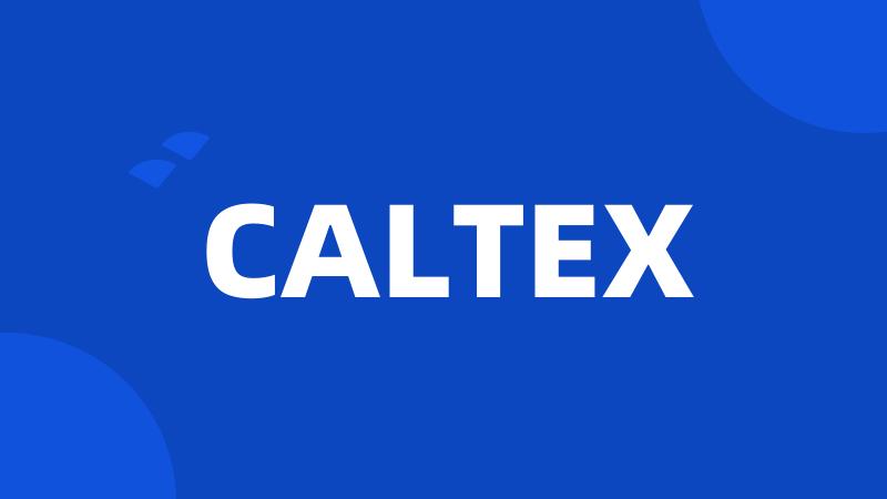 CALTEX