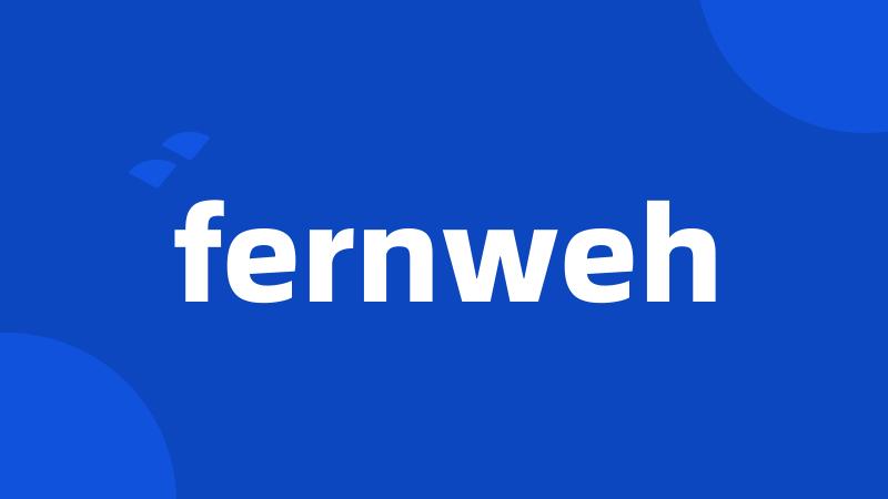 fernweh