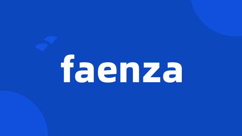 faenza