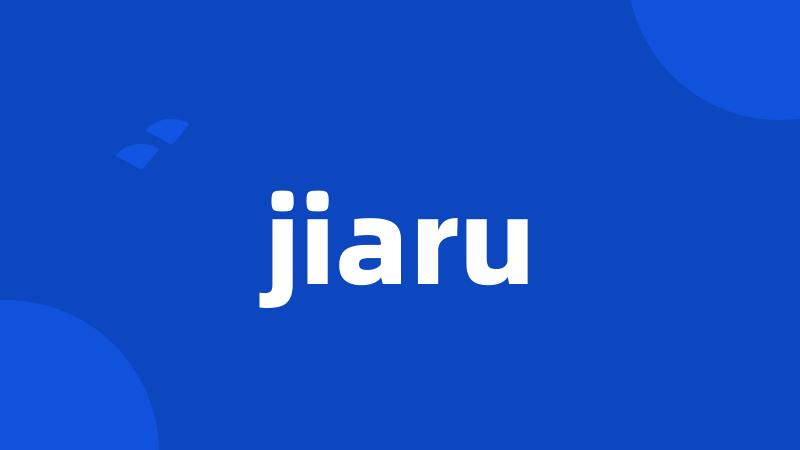 jiaru