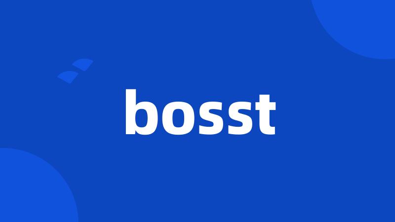 bosst