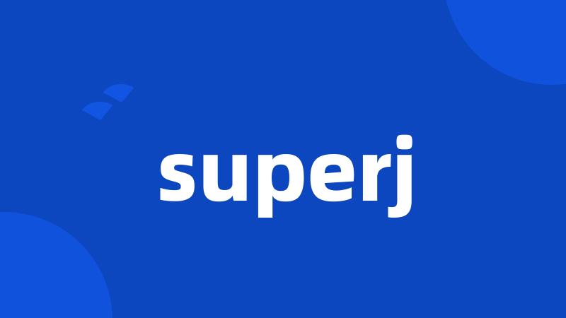 superj