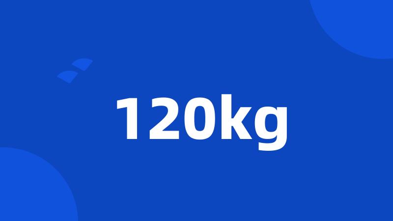 120kg