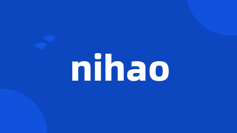 nihao