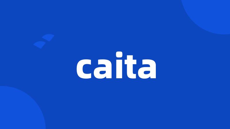 caita