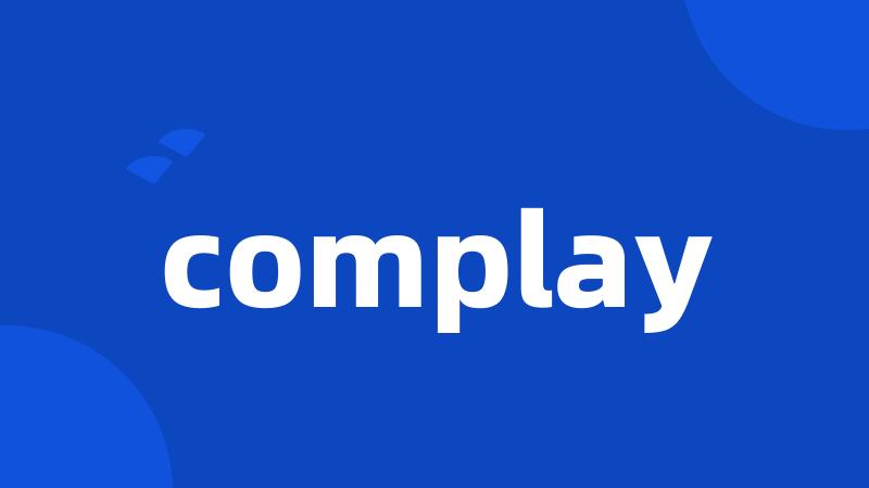 complay