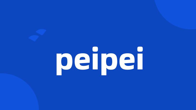 peipei