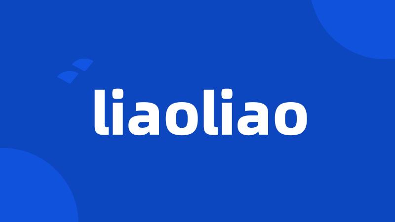 liaoliao