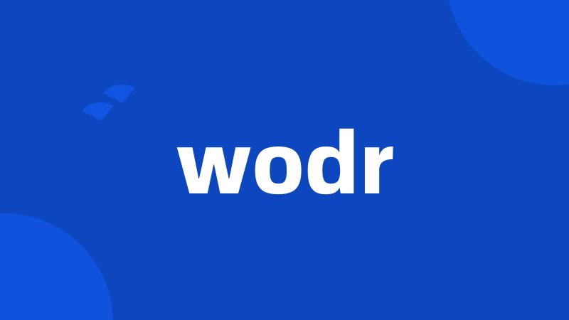 wodr