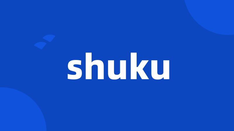 shuku