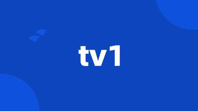 tv1