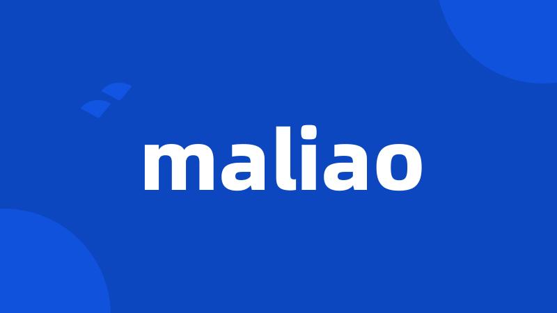 maliao