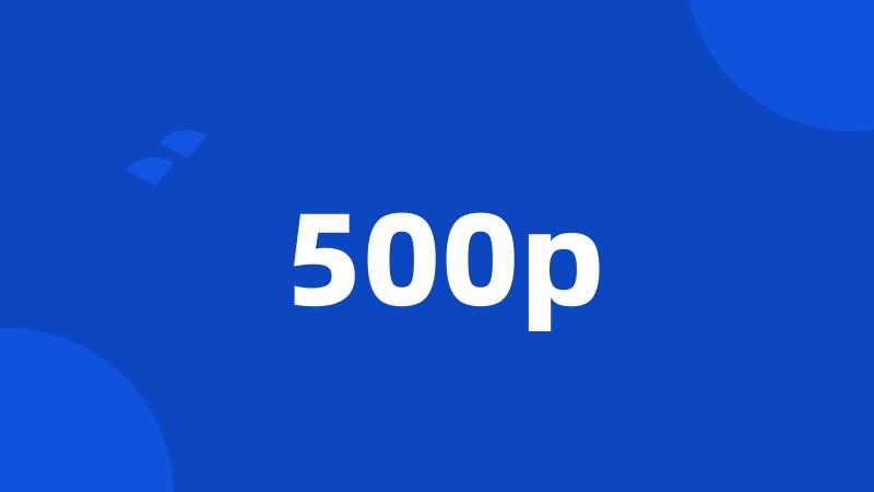 500p