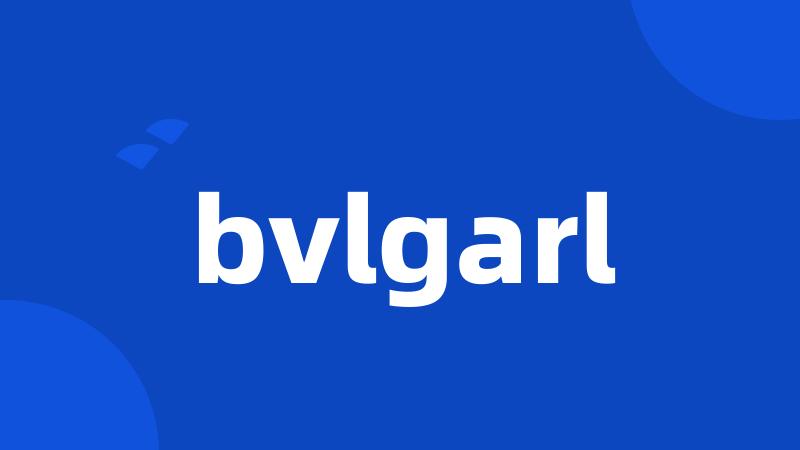 bvlgarl