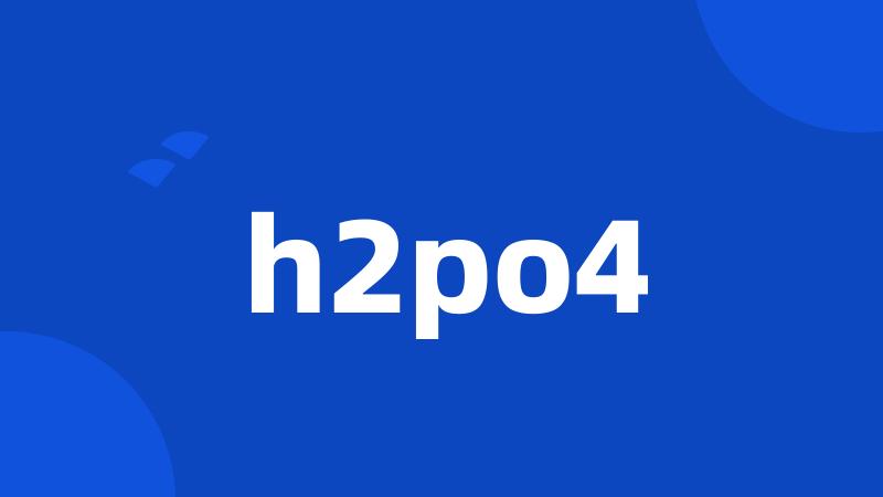 h2po4