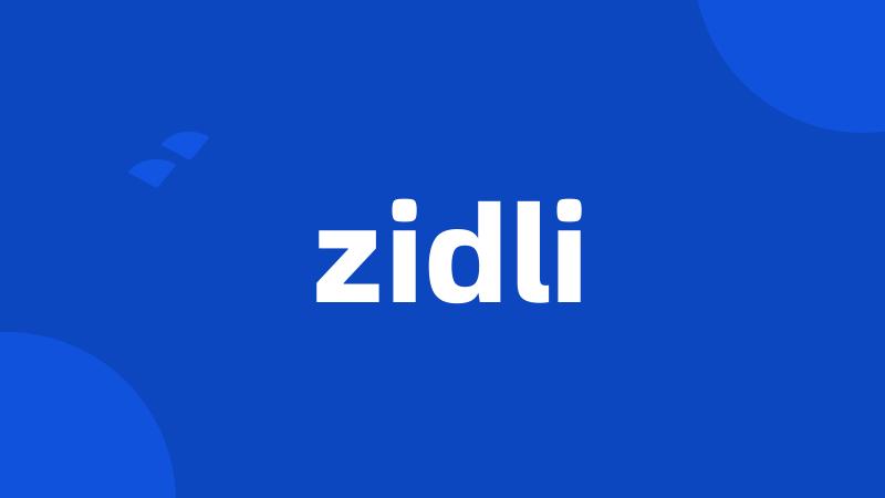 zidli