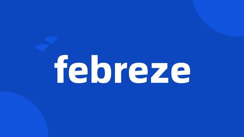 febreze