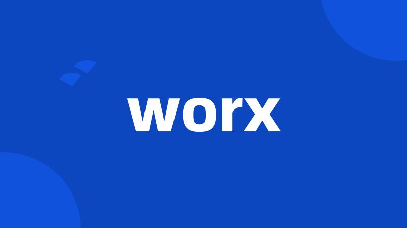 worx