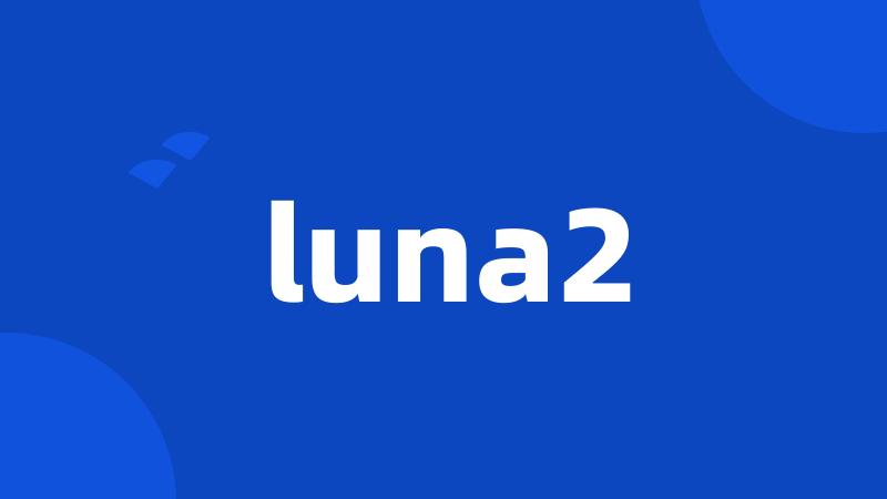 luna2