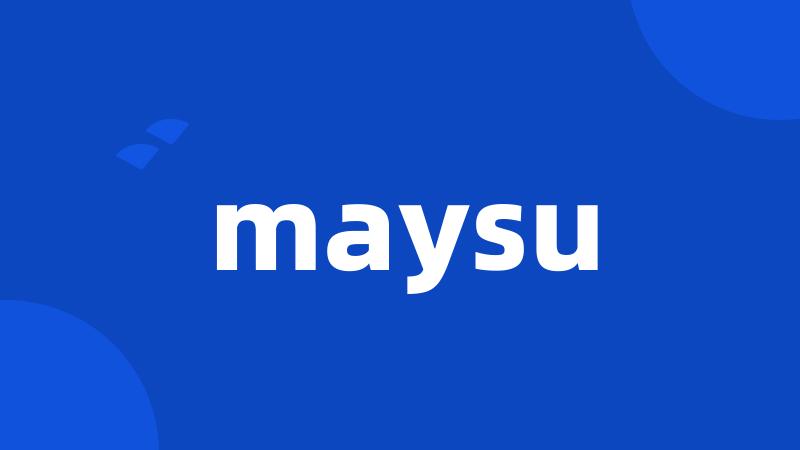 maysu