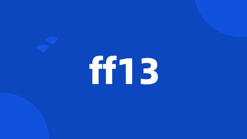 ff13