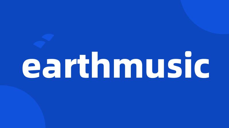 earthmusic