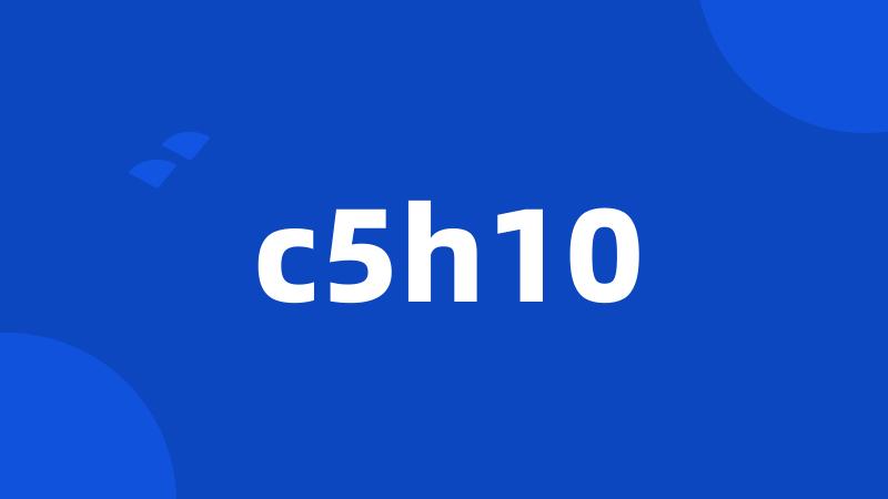 c5h10