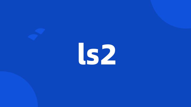 ls2