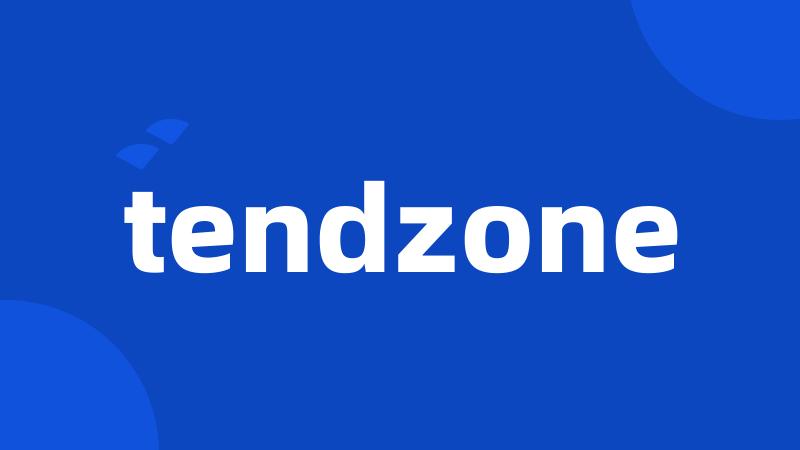 tendzone