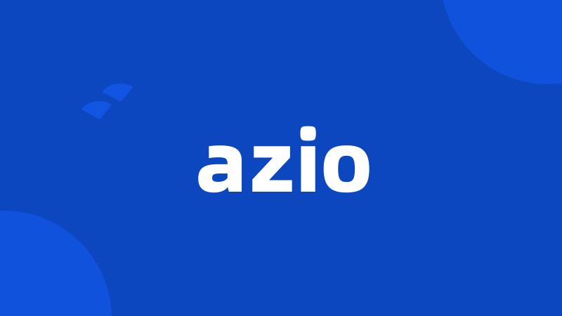 azio