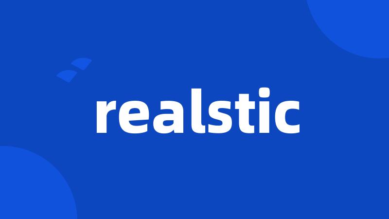 realstic