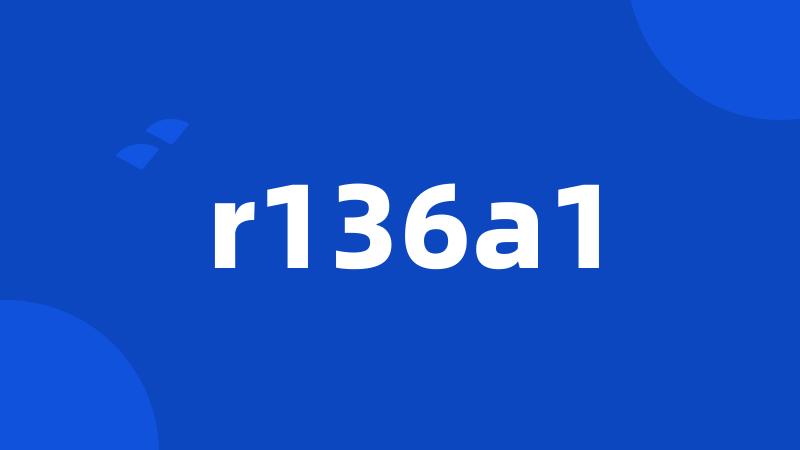 r136a1