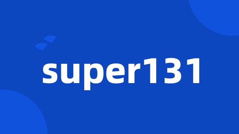 super131