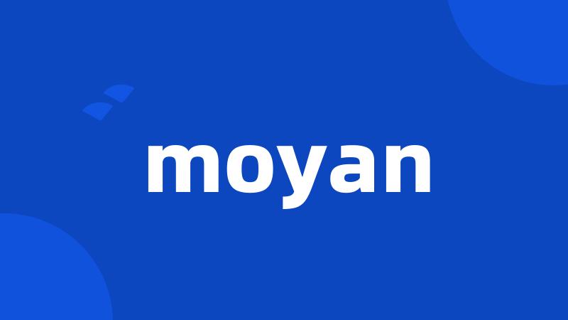 moyan