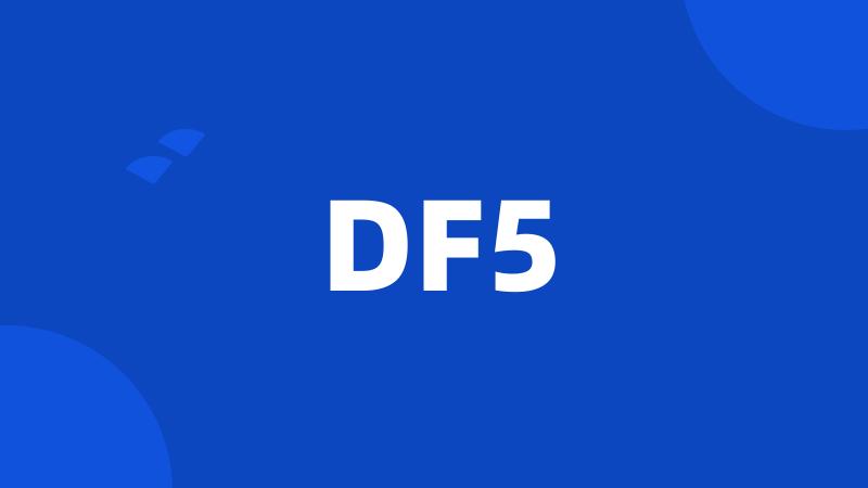 DF5