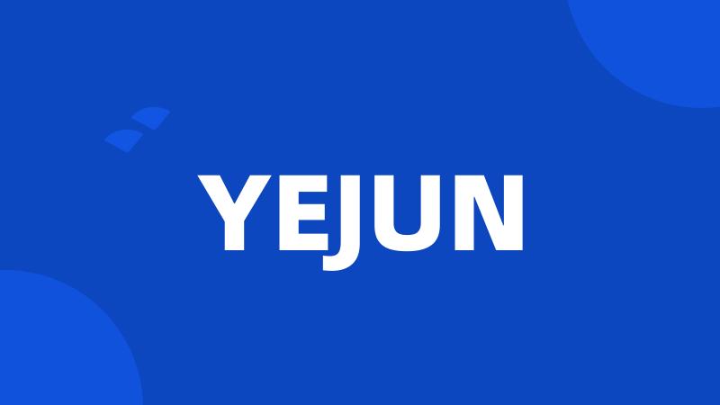 YEJUN