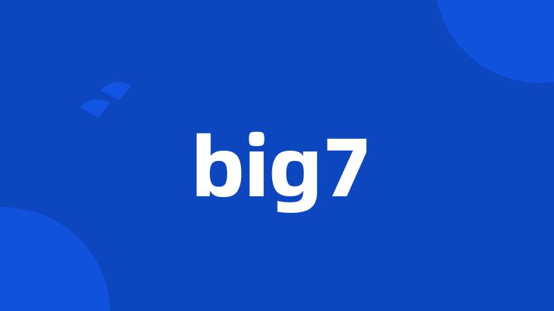 big7