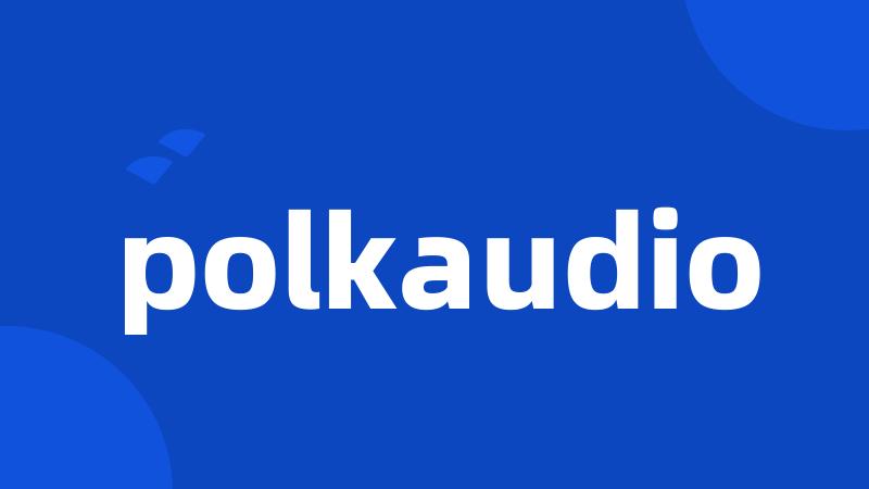 polkaudio