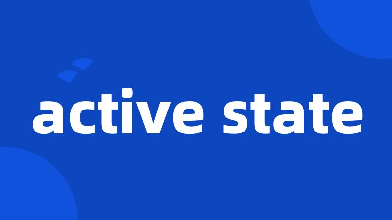 active state